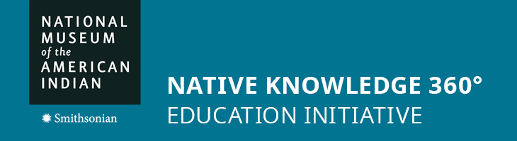 Native Knowledge 360 Education Initiatve NK360